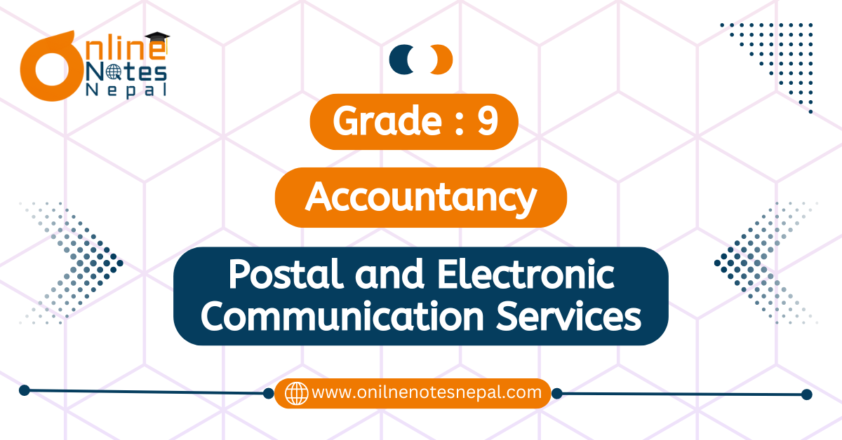 Unit 9: Postal and Electronic Communication Services